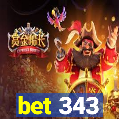 bet 343