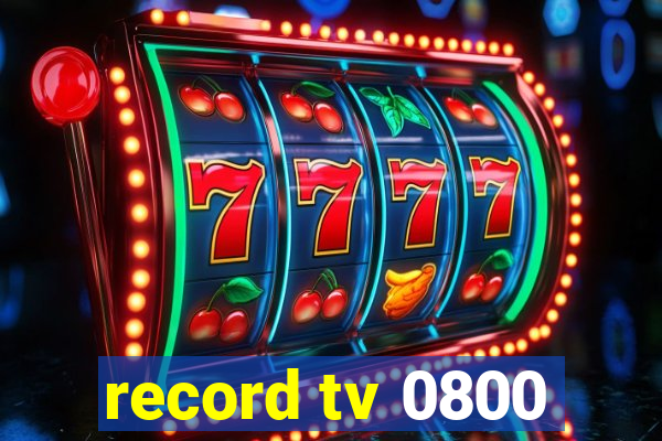 record tv 0800