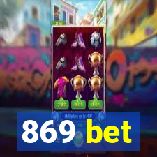 869 bet