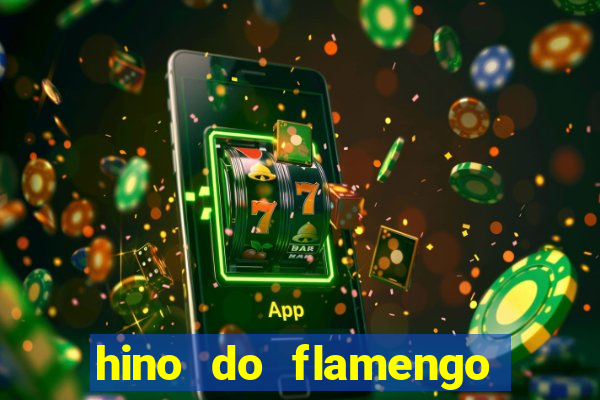 hino do flamengo para toque de celular