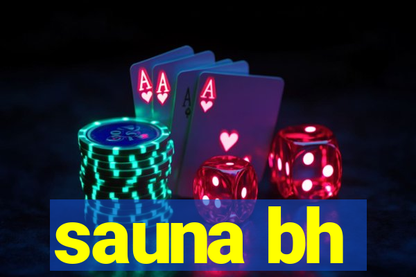 sauna bh