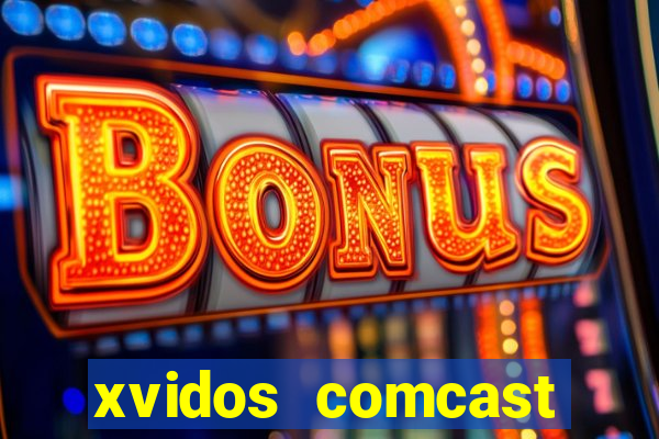 xvidos comcast xfinity customer service