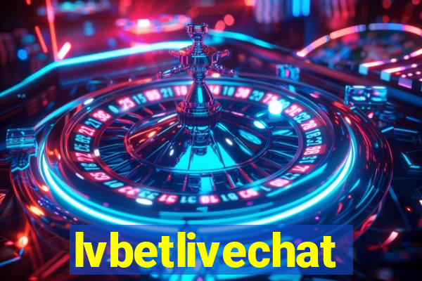 lvbetlivechat