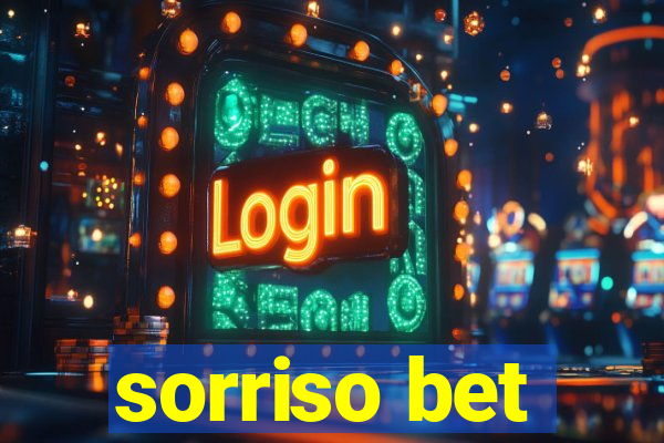 sorriso bet