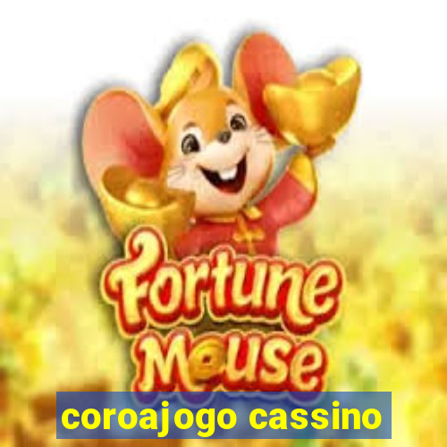 coroajogo cassino