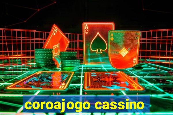 coroajogo cassino