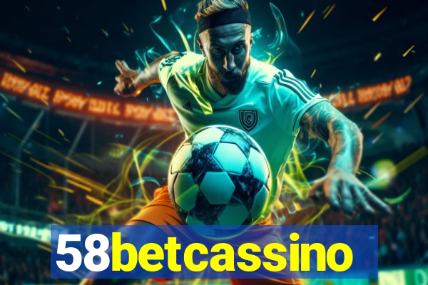 58betcassino