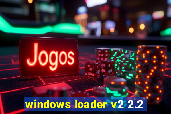 windows loader v2 2.2