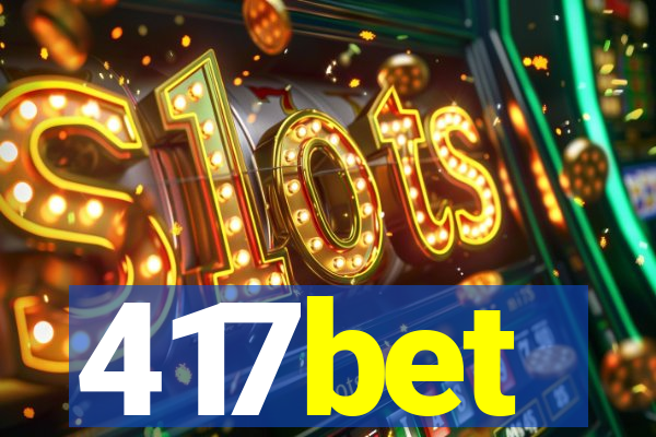 417bet