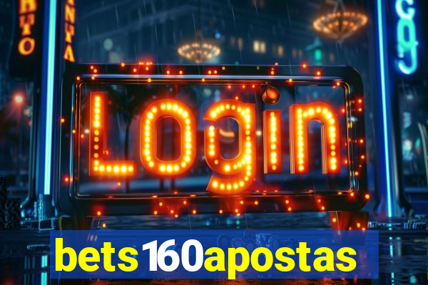bets160apostas