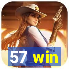 57 win