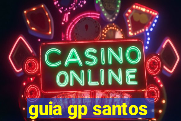 guia gp santos