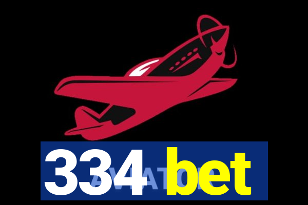 334 bet