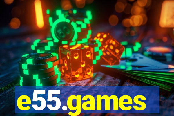 e55.games