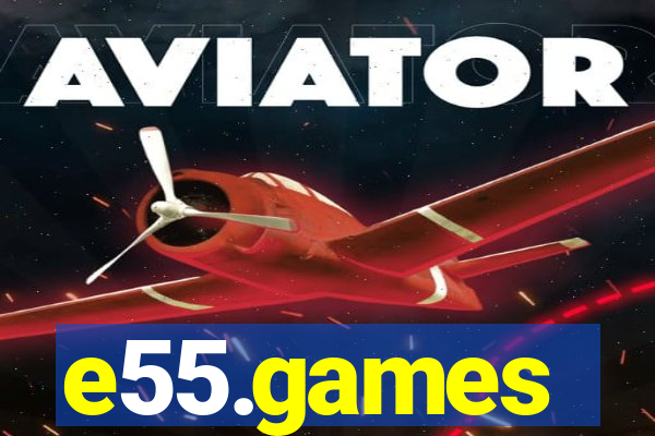 e55.games