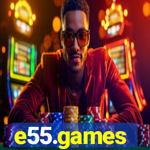 e55.games