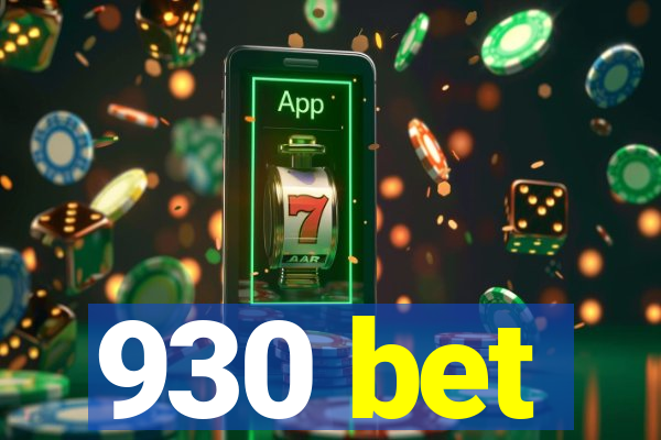 930 bet