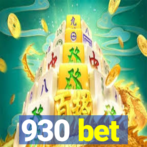 930 bet