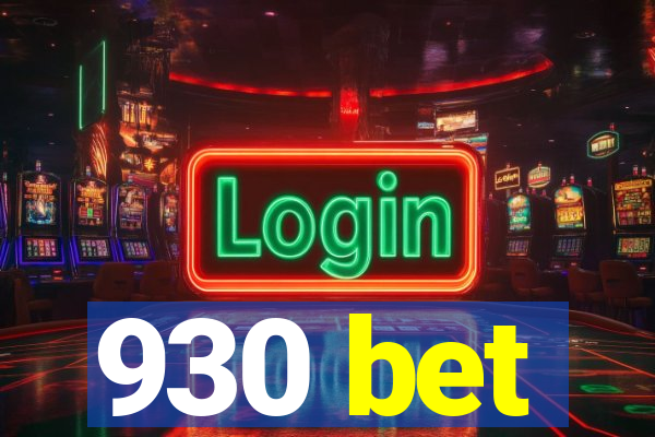 930 bet