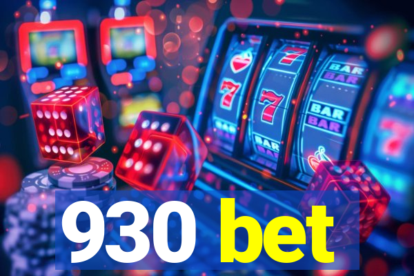 930 bet