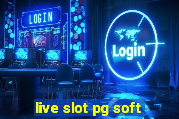 live slot pg soft