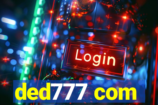ded777 com
