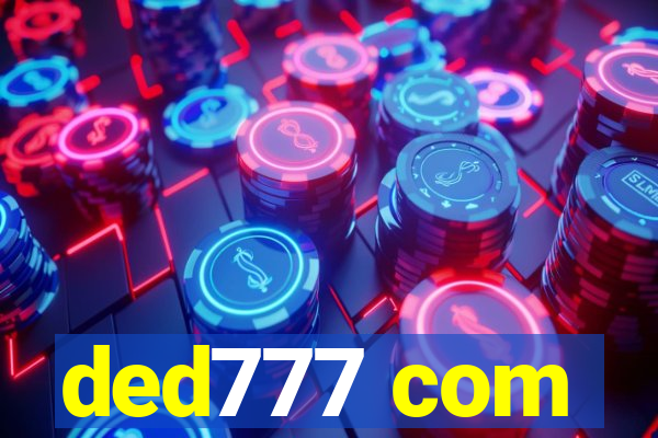 ded777 com