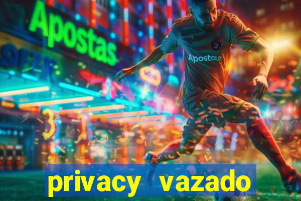 privacy vazado belle belinha