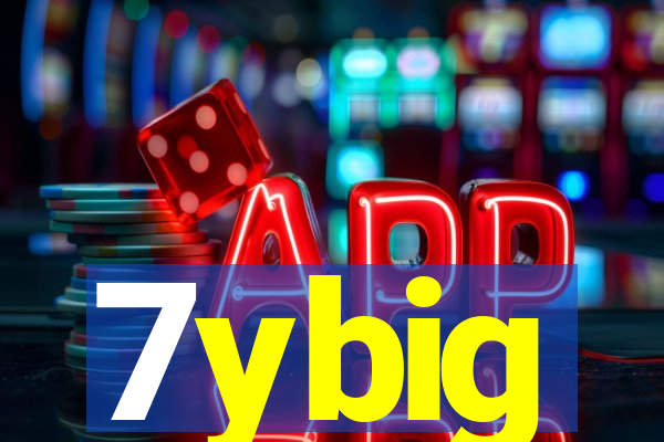 7ybig