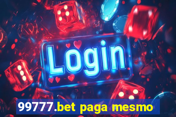 99777.bet paga mesmo
