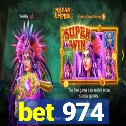 bet 974