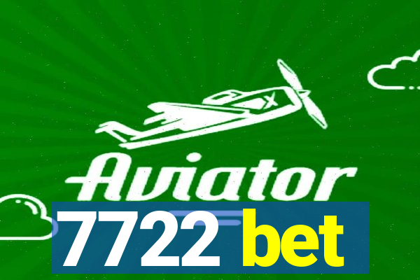 7722 bet