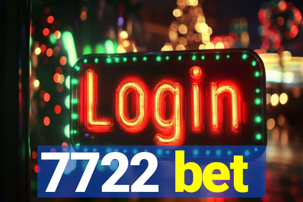 7722 bet
