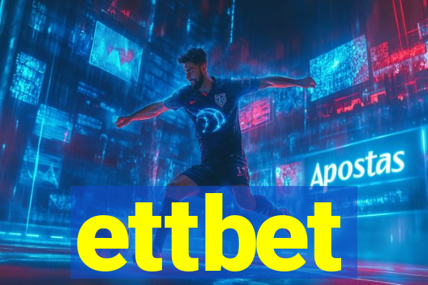 ettbet