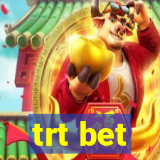 trt bet