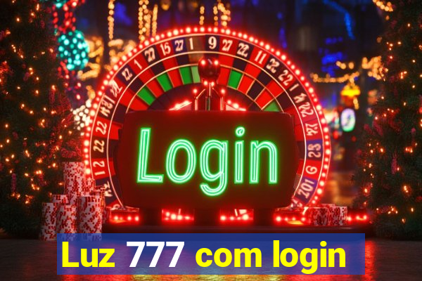 Luz 777 com login