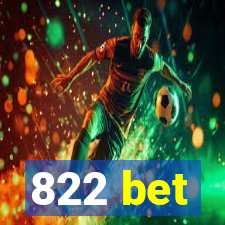 822 bet