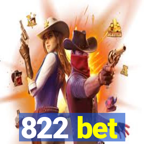 822 bet