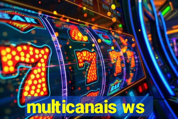 multicanais ws