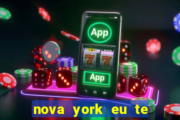 nova york eu te amo download