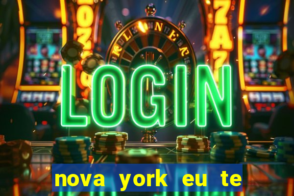 nova york eu te amo download