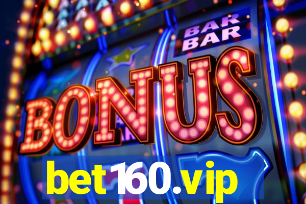 bet160.vip