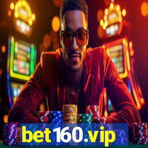 bet160.vip
