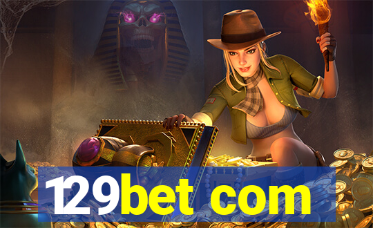 129bet com