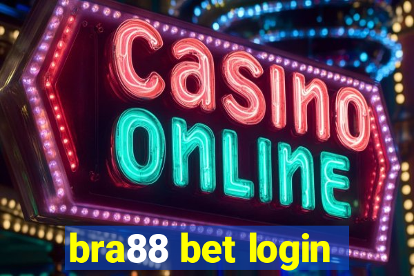 bra88 bet login