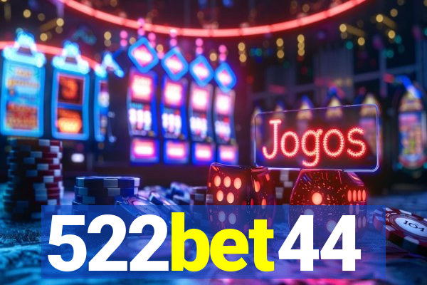 522bet44