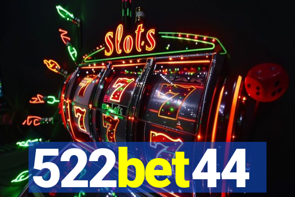 522bet44