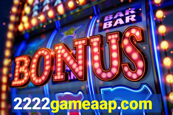 2222gameaap.com