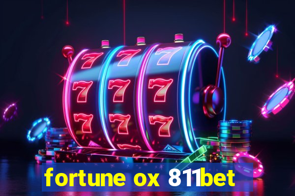 fortune ox 811bet