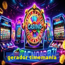 gerador timemania